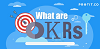What are OKRs?