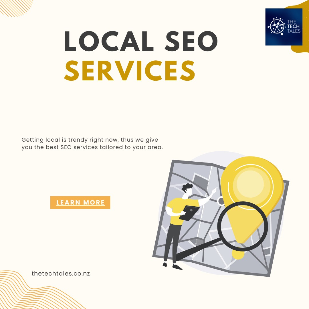 Expert Local SEO Services NZ | Boost Your Online & Offline Business | The Tech Tales Ltd.