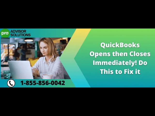 Instant Method To Troubleshoot Unexpected closing of QuickBooks Desktop