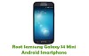 How To Root Samsung Galaxy S4 Mini Android Smartphone