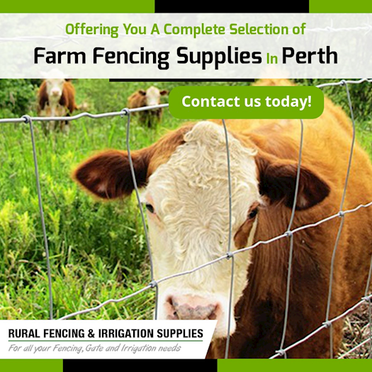Offering You A Complete Selection Of Farm Fencing Supplies In Perth