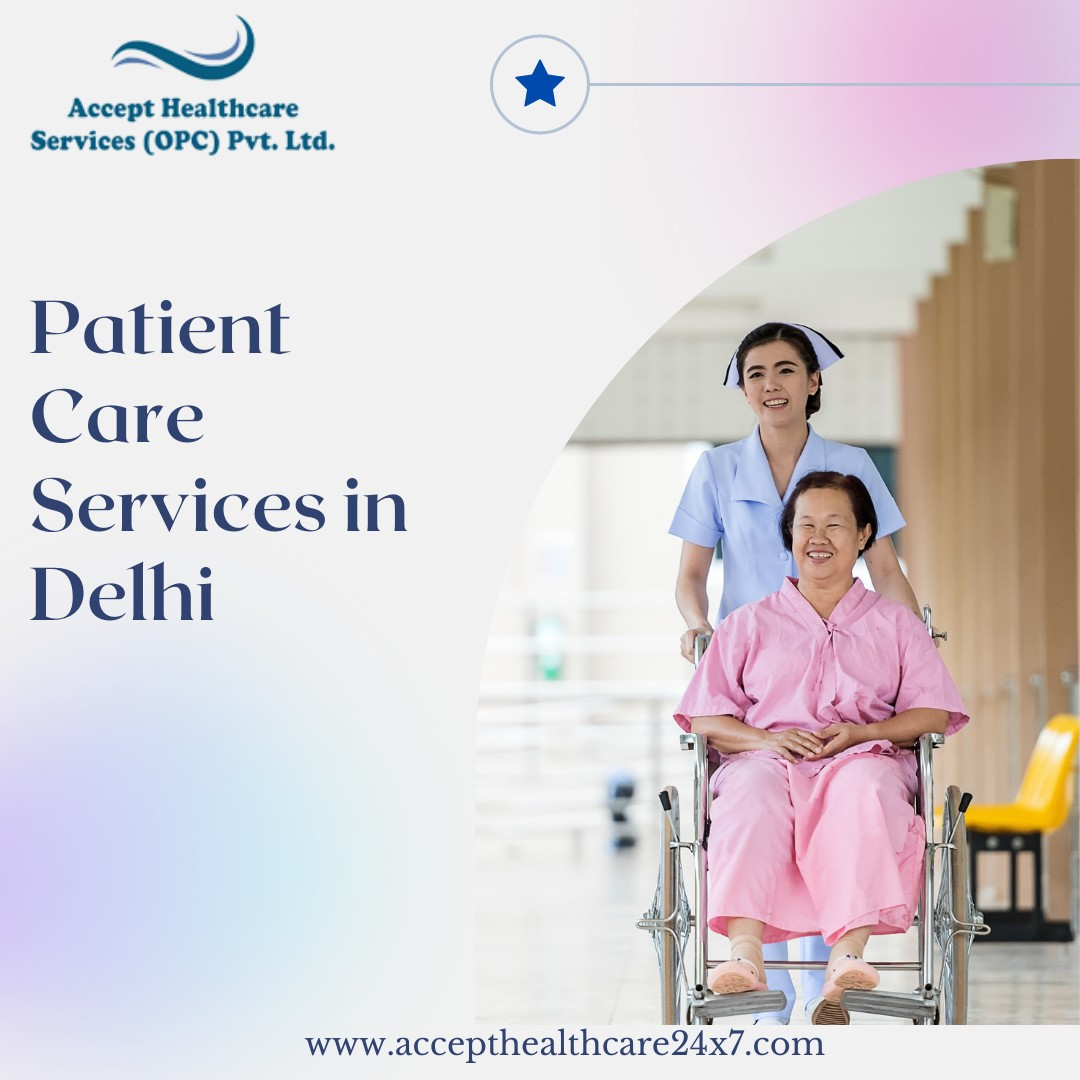 Patient Care Services in Delhi