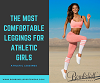 Athletic Leggings- A Perfect Choice for Athletic Wear