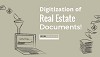 Reasons for Digitization of Documents in Real Estate 