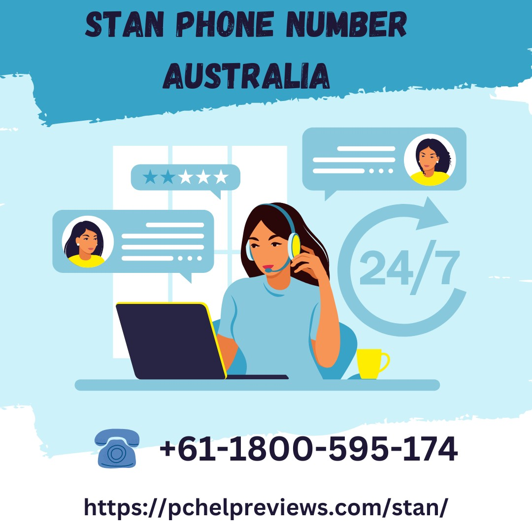 Stan Phone Number Australia +61-1800-595-174: Your Reliable Connection for Support