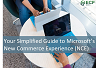 Your Simplified Guide to Microsoft’s New Commerce Experience (NCE)
