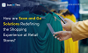 How Scan and Go Redefines Retail Shopping Experience