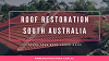 Get Cheap Quick Roof Restoration South Australia Service From Roof Doctors