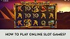 Tips to Play Slot Games Online | Real Money Gaming India