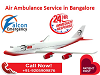 Medical Emergency Air Ambulance Service in Bangalore at Low Fare by Falcon Emergency