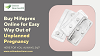 Buy Mifeprex Online for Easy Way Out of Unplanned Pregnancy
