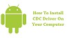 How to Install CDC Driver On Your Windows Computer