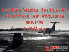 Affordable and Advance medical Facilities by Panchmukhi Air Ambulance services in Kolkata