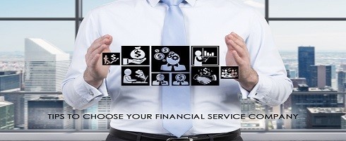 3 Tips to Choose the Best Financial Services Company