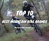 10 Best Mountain Bike Brands 