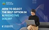 How to select the best option in a predictive dialer
