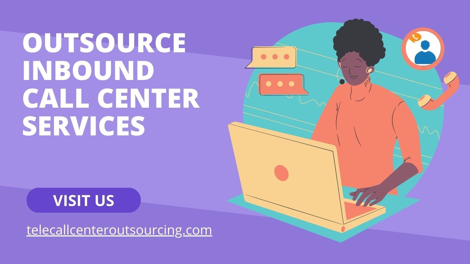 Outsourcing Inbound Call Center Services: Optimize Your Customer Support Strategy
