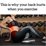 Back Pain While Exercising…Possible Causes
