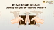 United Spirits Limited A Blend of Tradition and Innovation