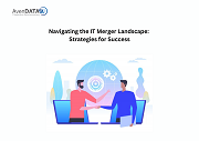 Navigating the IT Merger Landscape: Strategies for Success