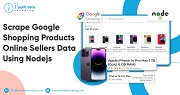 Scrape Google Shopping Products Online Sellers Data Using Nodejs