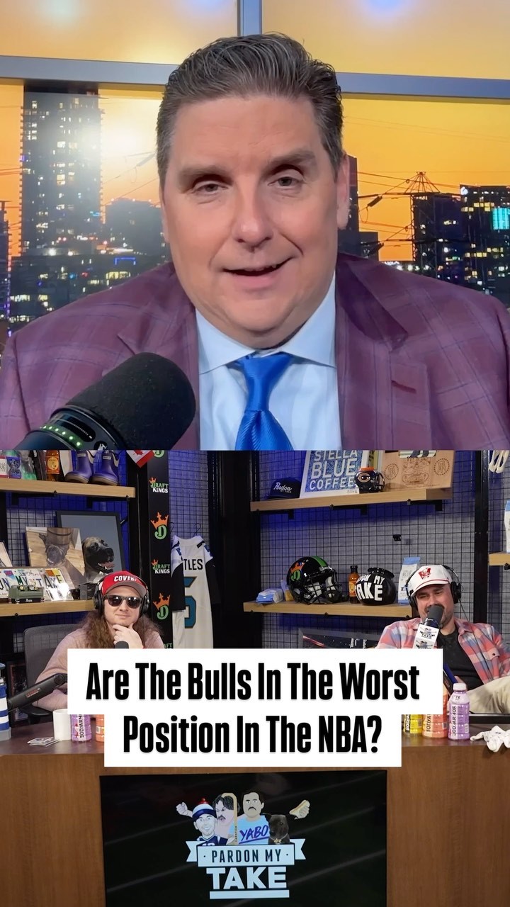 “The Bulls are in a rebuild and they don’t know they’re in a rebuild” 