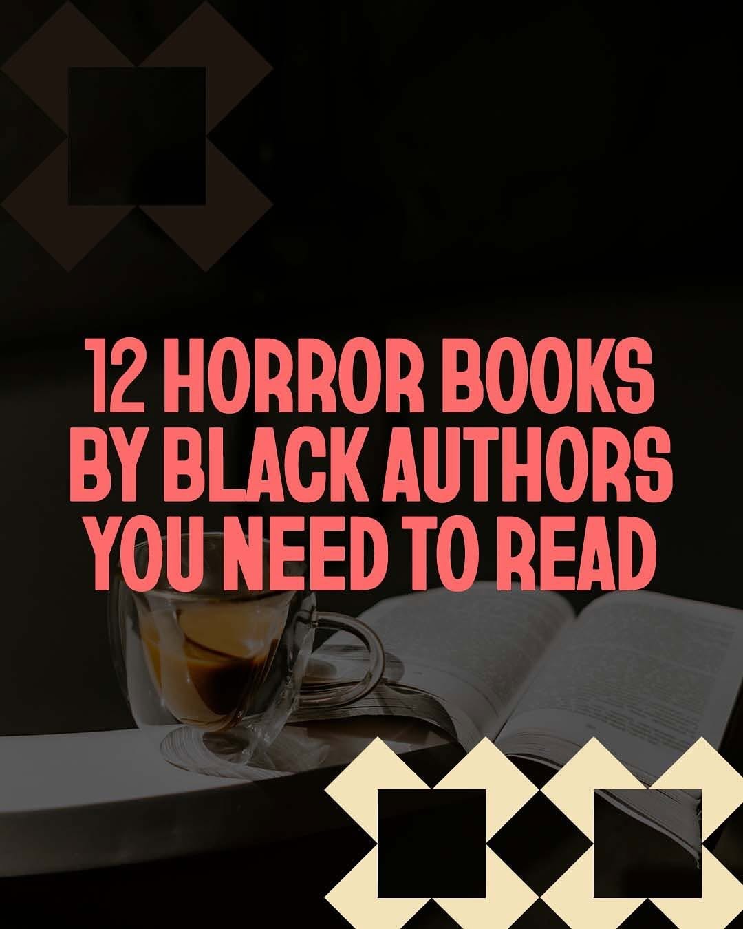 calling all horror readers (and horror movie fans!) ??? here are 12 gripping stories by Black authors you absolutely nee...