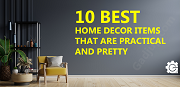 10 Best Home Decor Items That Are Practical And Pretty