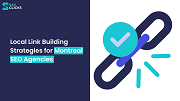 Local Link Building Strategies for Montreal SEO Agencies