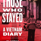 Krich to present ‘Those Who Stayed: A Vietnam Diary’ at library