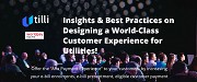 Insights & Best Practices on Designing a World-Class Customer Experience for Utilities!