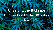 Unveiling the Ultimate Destination to Buy Weed in DC: No Kids Allowed