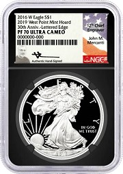 2016 W Silver Eagle 30th Anniversary Edge Lettered 2019 W.P. Mint Hoard NGC PF70 UCAM Mercanti Signed Black Core