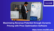 Maximizing Revenue Potential through Dynamic Pricing with Price Optimization Software