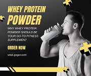 Why Whey Protein Powder Should Be Your Go-To Fitness Supplement