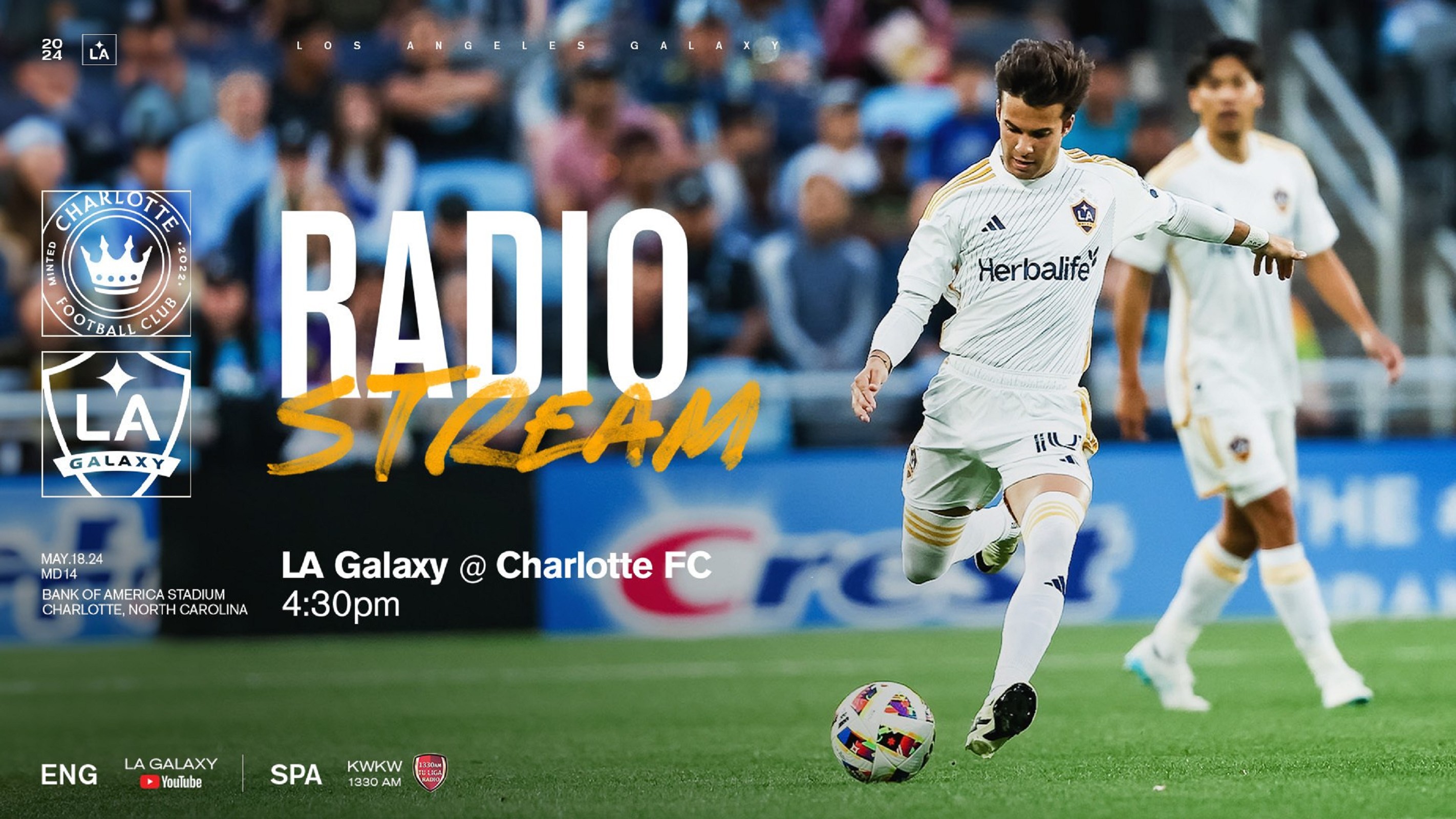Radio Stream: LA Galaxy at Charlotte FC | May 18, 2024 
