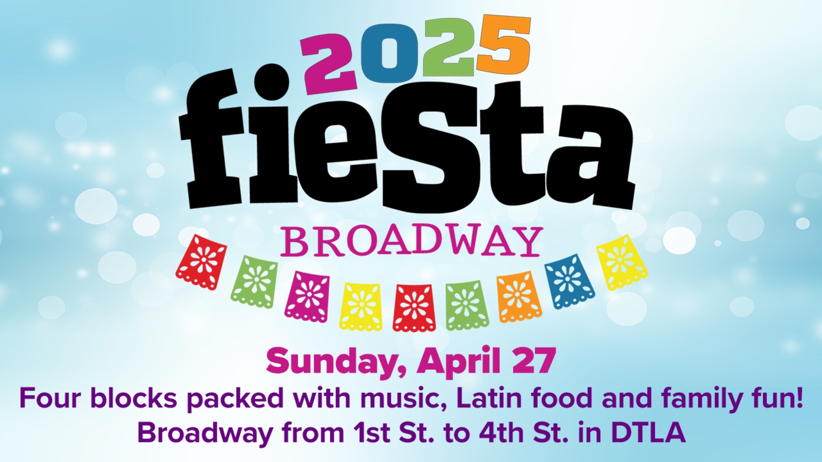 Celebrate the 32nd Annual Fiesta Broadway in Downtown LA this weekend