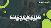 Maximizing Profitability with Data Insights from Salon Management Software in Dubai 